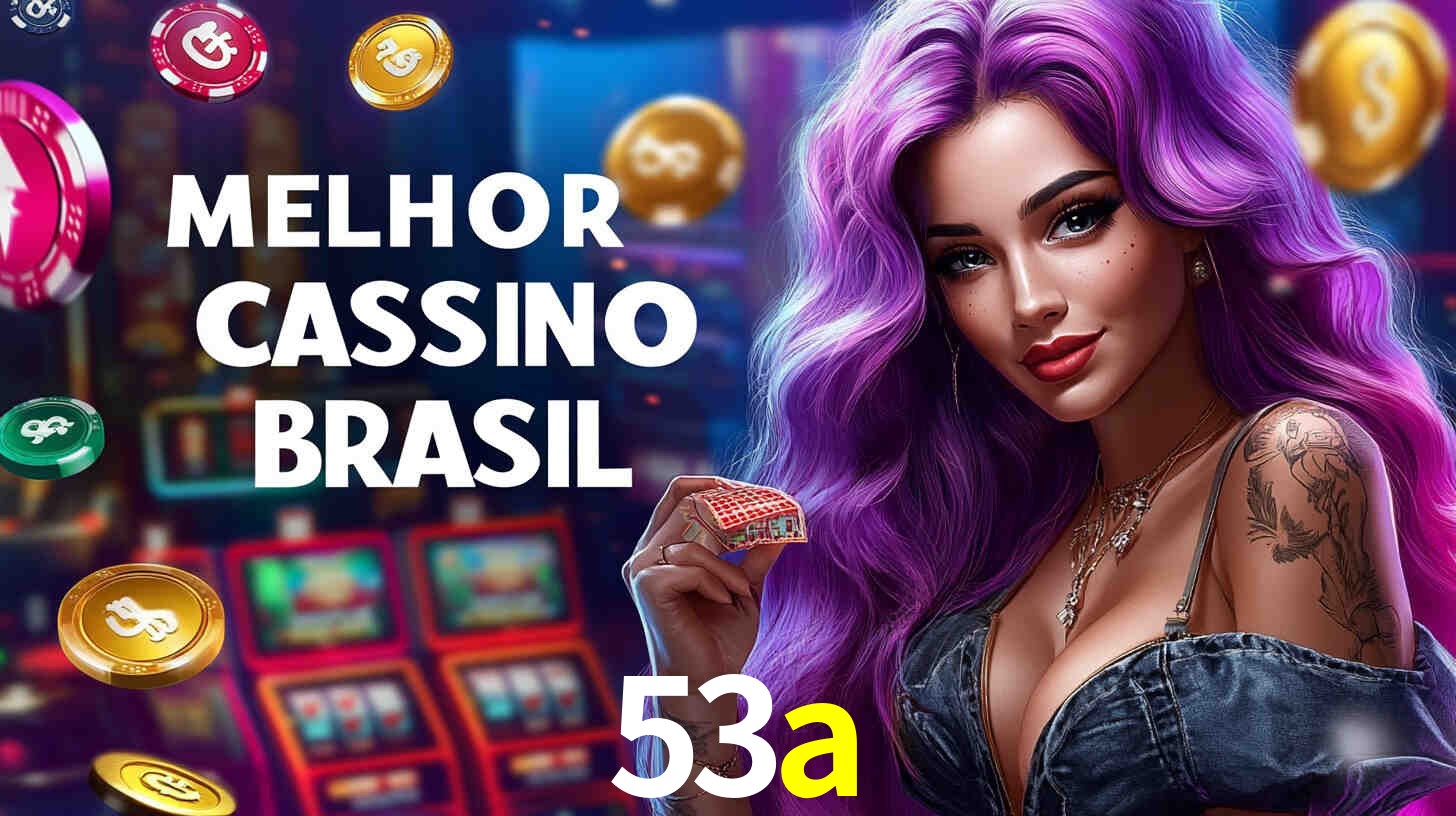 A Experiência Imersiva dos Cassinos Ao Vivo no 53a